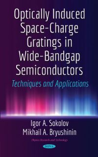 Book Cover for Optically Induced Space-Charge Gratings in Wide-Bandgap Semiconductors by Igor A Sokolov, Mikhail A Bryushinin