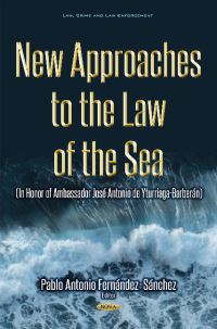 Book Cover for New Approaches to the Law of the Sea by José Antonio de Yturriaga