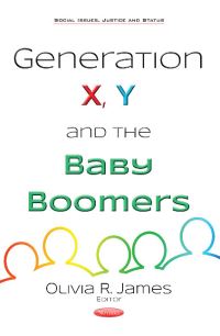 Book Cover for Generation X, Y and the Baby Boomers by Olivia R James