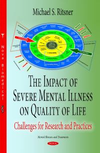Book Cover for The Impact of Severe Mental Illness on Quality of Life by Michael S Ritsner