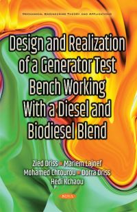 Book Cover for Design and Realization of a Generator Test Bench Working With a Diesel and Biodiesel Blend by Zied Driss, Mariem Lajnef, Mohamed Chtourou, Dorra Driss, Hedi Kchaou
