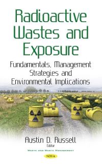 Book Cover for Radioactive Wastes and Exposure by Austin D Russell