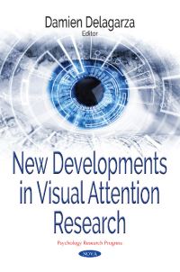 Book Cover for New Developments in Visual Attention Research by Damien Delagarza