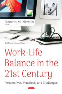Book Cover for Work-Life Balance in the 21st Century by Jessica Nicklin