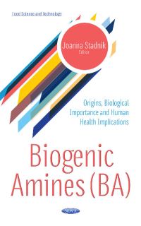 Book Cover for Biogenic Amines (BA) by Joanna Stadnik
