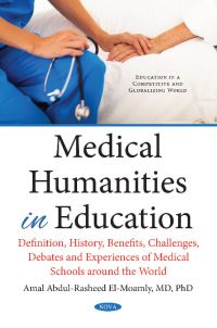 Book Cover for Medical Humanities in Education by Amal A. El-Moamly