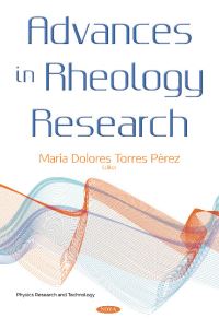 Book Cover for Advances in Rheology Research by María Dolores Torres Pérez