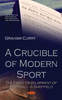 Book Cover for A Crucible of Modern Sport by Graham Curry