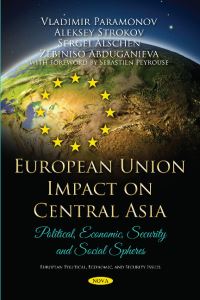 Book Cover for European Union Impact on Central Asia by Vladimir Paramonov, Aleksey Strokov, Sergei Alschen, Zebiniso Abduganieva