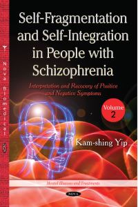 Book Cover for Self-Fragmentation and Self-Integration in People With Schizophrenia by Kamshing Yip