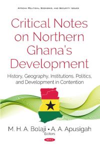 Book Cover for Critical Notes on Northern Ghana's Development by M H A Bolaji, Agnes A Apusigah