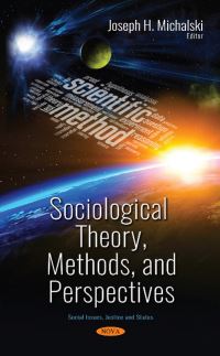 Book Cover for Sociological Theory, Methods, and Perspectives by Joseph H Michalski