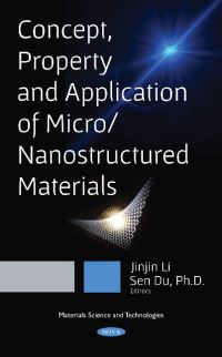 Book Cover for Concept, Property and Application of Micro/nanostructured Materials by JinJin Li, Sen Du