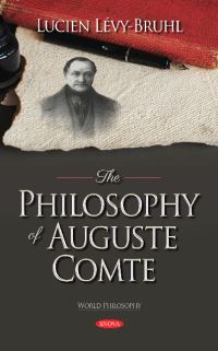 Book Cover for The Philosophy of Auguste Comte by Lucien LévyBruhl
