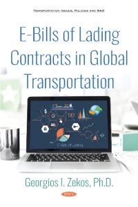 Book Cover for E-Bills of Lading Contracts in Global Transportation by Georgios I Zekos