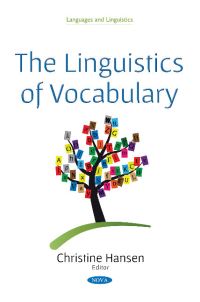 Book Cover for The Linguistics of Vocabulary by Christine Hansen