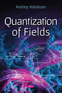 Book Cover for Quantization of Fields by A N Volobuev