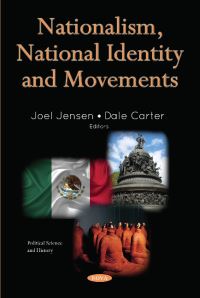 Book Cover for Nationalism, National Identity and Movements by Joel Jensen, Dale Carter