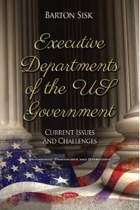 Book Cover for Executive Departments of the US Government by Barton Sisk