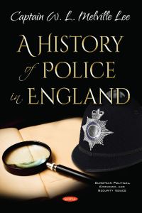 Book Cover for A History of Police in England by W L Melville Lee