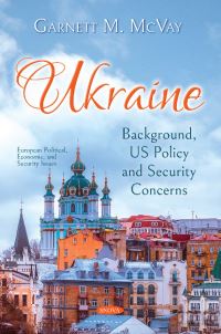 Book Cover for Ukraine--Background, US Policy and Security Concerns by Library of Congress