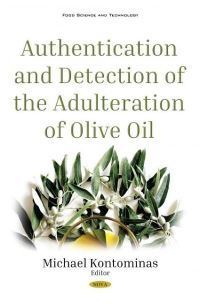 Book Cover for Authentication and Detection of Adulteration of Olive Oil by Michael Kontominas
