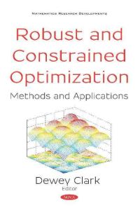 Book Cover for Robust and Constrained Optimization by Dewey Clark