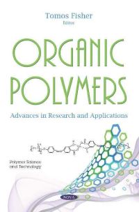 Book Cover for Organic Polymers by Tomos Fisher