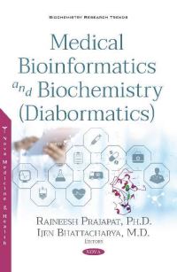 Book Cover for Medical Bioinformatics and Biochemistry (Diabormatics) by Rajneesh Prajapat, Ijen Bhattacharya