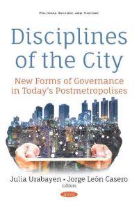 Book Cover for Disciplines of the City by Julia Urabayen, Jorge León Casero