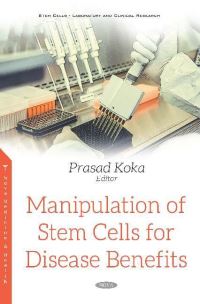 Book Cover for Manipulation of Stem Cells for Disease Benefits by Prasad S Koka
