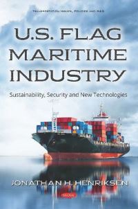 Book Cover for U.S. Flag Maritime Industry by Jonathan H Henriksen