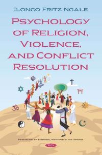Book Cover for Psychology of Religion, Violence, and Conflict Resolution by Fritz Ngale Ilongo
