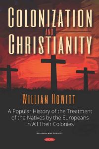 Book Cover for Colonization and Christianity by William Howitt
