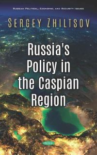 Book Cover for Russia's Policy in the Caspian Region by Sergei Sergeevich Zhiltsov