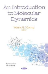Book Cover for An Introduction to Molecular Dynamics by Mark S Kemp