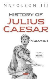 Book Cover for History of Julius Caesar by Napoleon