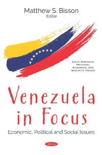 Book Cover for Venezuela in Focus by Matthew S Bisson