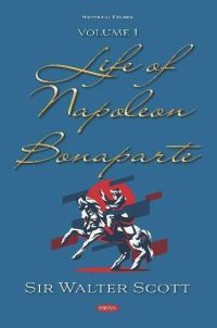 Book Cover for Life of Napoleon Bonaparte by Walter Scott