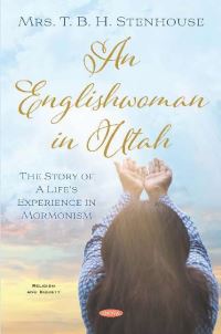 Book Cover for An Englishwoman in Utah by T B H Stenhouse