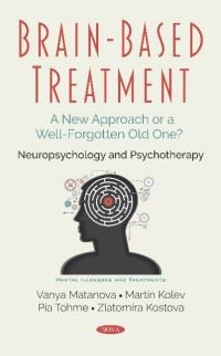 Book Cover for Brain-Based Treatment by Vanya Matanova, Martin Kolev, Pia Tohme, Zlatomira Kostova