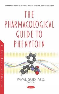 Book Cover for The Pharmacological Guide to Phenytoin by Payal Sud