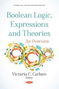 Book Cover for Boolean Logic, Expressions and Theories by Victoria C Carlsen