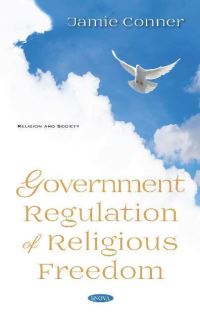 Book Cover for Government Regulation of Religious Freedom by Jamie Conner