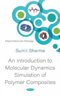 Book Cover for An Introduction to Molecular Dynamics Simulation of Polymer Composites by Sumit Sharma