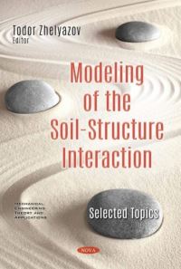 Book Cover for Modeling of the Soil-Structure Interaction by Todor Zhelyazov