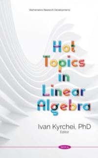 Book Cover for Hot Topics in Linear Algebra by Ivan Kyrchei