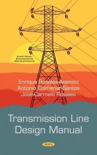 Book Cover for Transmission Line Design Manual by Enrique RosalesAsensio, Antonio Colmenar Santos, JoséCarmelo Rosales
