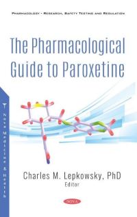 Book Cover for The Pharmacological Guide to Paroxetine by Charles M. Lepkowsky