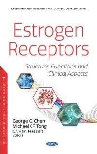Book Cover for Estrogen Receptors by George G. Chen, Michael C. F. Tong, CA Van Hasselt